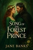 Song of the Forest Prince (eBook, ePUB) Song of the Forest Prince (eBook, ePUB)