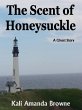 The Scent of Honeysuckle (eBook, ePUB) - Bild 1