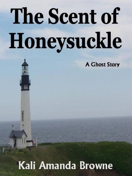 The Scent of Honeysuckle (eBook, ePUB)