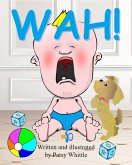 Wah! (eBook, ePUB)