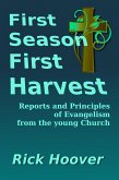 First Season First Harvest (eBook, ePUB) First Season First Harvest (eBook, ePUB)