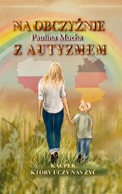 Cover Na obczyznie z autyzmem. Kacper, który uczy nas zyc (eBook, ePUB)