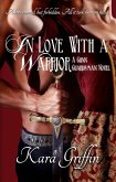 In Love With A Warrior (Gunn Guardsman, #4) (eBook, ePUB)