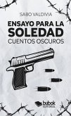 Ensayo para la soledad (eBook, ePUB)