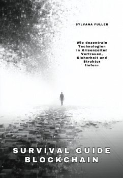 Survival Guide Blockchain (eBook, ePUB) - Fuller, Sylvana