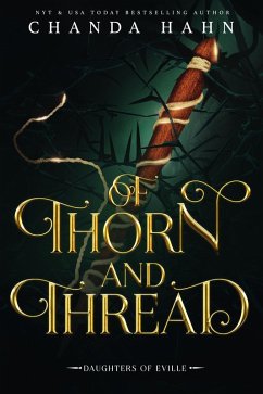 Cover Of Thorn and Thread (Daughters of Eville, #4) (eBook, ePUB)