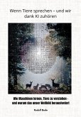 Wenn Tiere sprechen - und wir dank KI zuhören (eBook, ePUB)