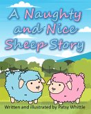 A Naughty and Nice Sheep Story (eBook, ePUB) A Naughty and Nice Sheep Story (eBook, ePUB)