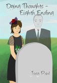 Dying Thoughts - Eighth Ending (eBook, ePUB) Dying Thoughts - Eighth Ending (eBook, ePUB)