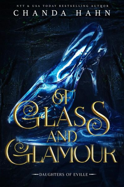 Of Glass and Glamour (Daughters of Eville, #2) (eBook, ePUB) Of Glass and Glamour (Daughters of Eville, #2) (eBook, ePUB)