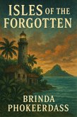 Isles of the Forgotten (eBook, ePUB) Isles of the Forgotten (eBook, ePUB)