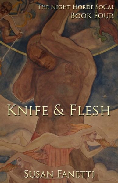 Knife & Flesh (The Night Horde SoCal, #4) (eBook, ePUB) Knife & Flesh (The Night Horde SoCal, #4) (eBook, ePUB)