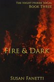 Fire & Dark (The Night Horde SoCal, #3) (eBook, ePUB) Fire & Dark (The Night Horde SoCal, #3) (eBook, ePUB)