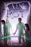 By Rain & Rot (The Forgotten Heirs, #3) (eBook, ePUB) By Rain & Rot (The Forgotten Heirs, #3) (eBook, ePUB)