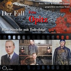 Cover Böse Streiche mit Todesfolge - Der Fall Fritz Opitz (MP3-Download)