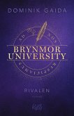 Rivalen / Brynmor University Bd.3  (Mängelexemplar)