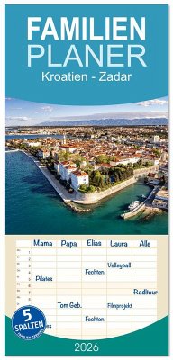 Cover Familienplaner 2026 - Kroatien - Zadar mit 5 Spalten (Wandkalender, 21 x 45 cm) CALVENDO