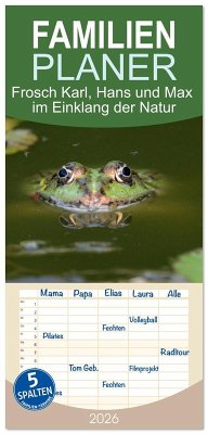 Cover Familienplaner 2026 - Frosch Karl, Hans und Max im Einklang der Natur mit 5 Spalten (Wandkalender, 21 x 45 cm) CALVENDO