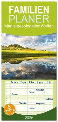 Familienplaner 2026 - Magie gespiegelter Welten mit 5 Spalten (Wandkalender, 21 x 45 cm) CALVENDO