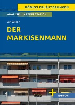 Der Markisenmann von Jan Weiler - Textanalyse und Interpretation - Weiler, Jan;Krischel, Volker