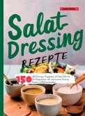 Salatdressing Rezepte Salatdressing Rezepte