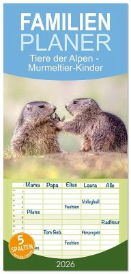 Cover Familienplaner 2026 - Tiere der Alpen - Murmeltier-Kinder mit 5 Spalten (Wandkalender, 21 x 45 cm) CALVENDO