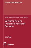 Verfassung der Freien Hansestadt Bremen Verfassung der Freien Hansestadt Bremen