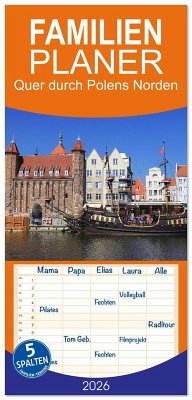 Familienplaner 2026 - Quer durch Polens Norden mit 5 Spalten (Wandkalender, 21 x 45 cm) CALVENDO