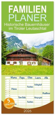 Cover Familienplaner 2026 - Historische Bauernhäuser im Tiroler Leutaschtal mit 5 Spalten (Wandkalender, 21 x 45 cm) CALVENDO