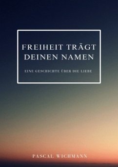 Cover Freiheit trägt deinen Namen