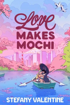 Cover Love Makes Mochi (eBook, ePUB)