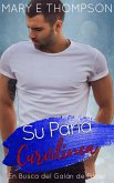 Su Paria Curvilínea (En Busca del Galán de Papel, #6) (eBook, ePUB) Su Paria Curvilínea (En Busca del Galán de Papel, #6) (eBook, ePUB)