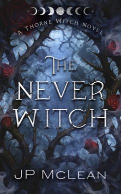 Cover The Never Witch (A Thorne Witch Novel, #1) (eBook, ePUB)