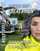Haunter Grey - Escalation (eBook, ePUB)
