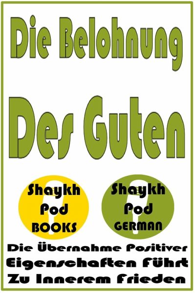 Die Belohnung Des Guten (eBook, ePUB) Die Belohnung Des Guten (eBook, ePUB)