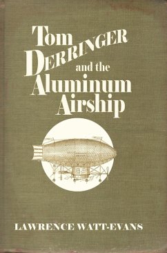 Tom Derringer and the Aluminum Airship (eBook, ePUB) - Watt-Evans, Lawrence