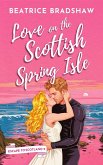 Love on the Scottish Spring Isle (Escape to Scotland, #2) (eBook, ePUB)