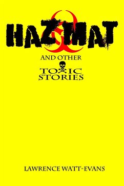 Cover Hazmat & Other Toxic Stories (eBook, ePUB)