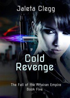 Cold Revenge (The Fall of the Altairan Empire, #5) (eBook, ePUB) - Clegg, Jaleta