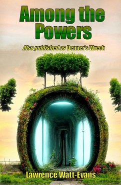 Among the Powers (eBook, ePUB) - Watt-Evans, Lawrence