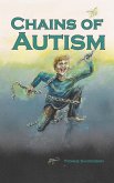 Chains of Autism (eBook, ePUB) Chains of Autism (eBook, ePUB)