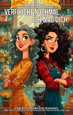 Verflucht nochmal, ich mag dich! Eine spicy lesbische Romance über zwei chaotische Hexen, ihre Katzen und die Magie der Liebe (eBook, ePUB) Verflucht nochmal, ich mag dich! Eine spicy lesbische Romance über zwei chaotische Hexen, ihre Katzen und die Magie der Liebe (eBook, ePUB)
