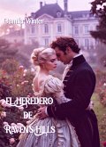 El heredero de Raven's Hills (eBook, ePUB)