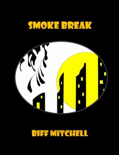 Cover Smoke Break (Satire) (eBook, ePUB)