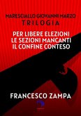 Trilogia del Maresciallo Giovanni Marzo (eBook, ePUB)