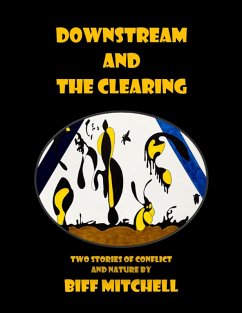 Cover Downstream and The Clearing (Literary) (eBook, ePUB)