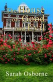 The House of Good and Evil (Ditie Brown Mysteries, #4) (eBook, ePUB)