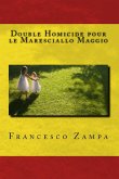 Double Homicide pour le Maresciallo Maggio (Les récits de la Riviera, #2) (eBook, ePUB) Double Homicide pour le Maresciallo Maggio (Les récits de la Riviera, #2) (eBook, ePUB)