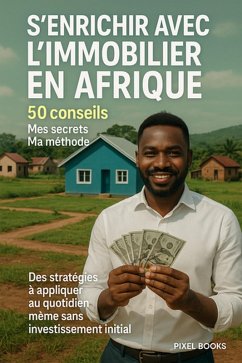 Cover S'enrichir avec l'immobilier en Afrique (eBook, ePUB)