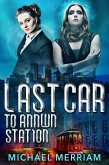 Last Car to Annwn Station (eBook, ePUB)